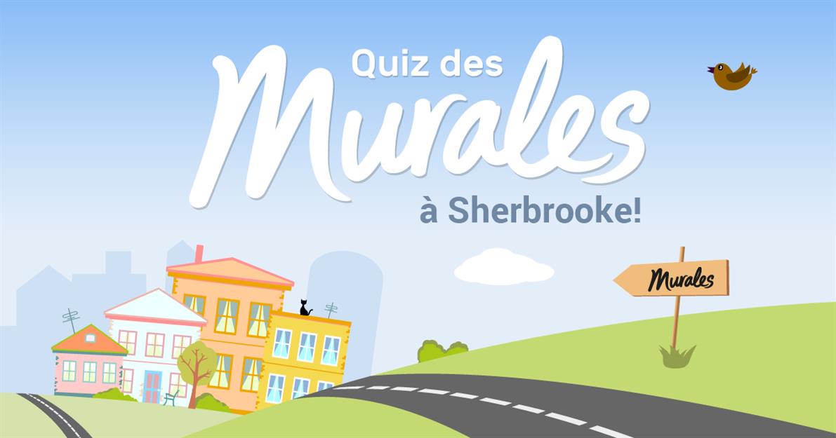 quiz-murales-sherbrooke (&copy;Destination Sherbrooke)